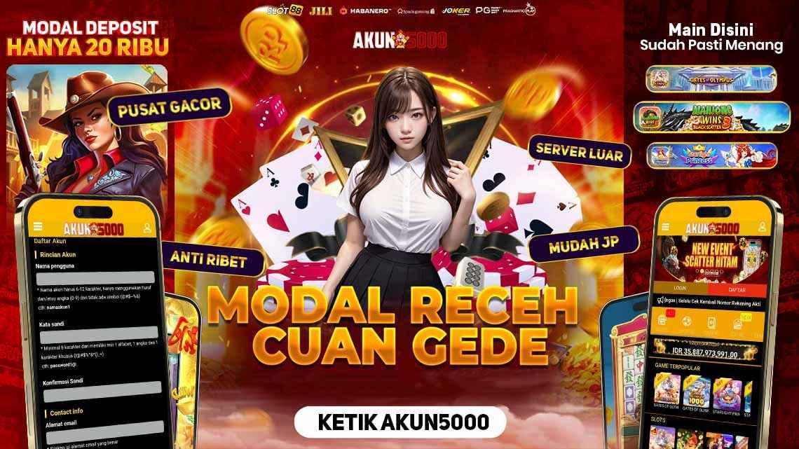 Langsung Buka Akun Depo 5k Online dan Mulai Bermain!